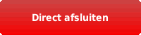 Direct afsluiten